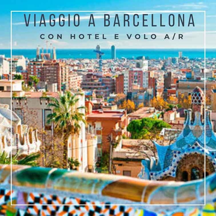 4 giorni a Barcellona x2 - con Volo A/R